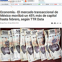 Economa.- El mercado transaccional de Mxico moviliz un 45% ms de capital hasta febrero, segn TTR Data